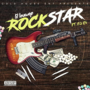 收聽Lil Louwop的Rockstar (Explicit)歌詞歌曲