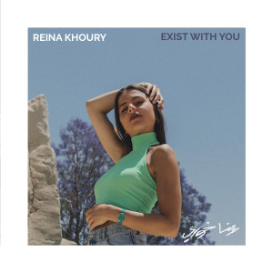 Album Exist With You from Reina Khoury