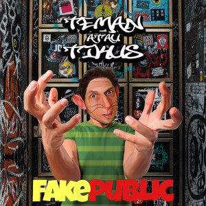 收聽FAKEPUBLIC的Teman Atau Tikus歌詞歌曲