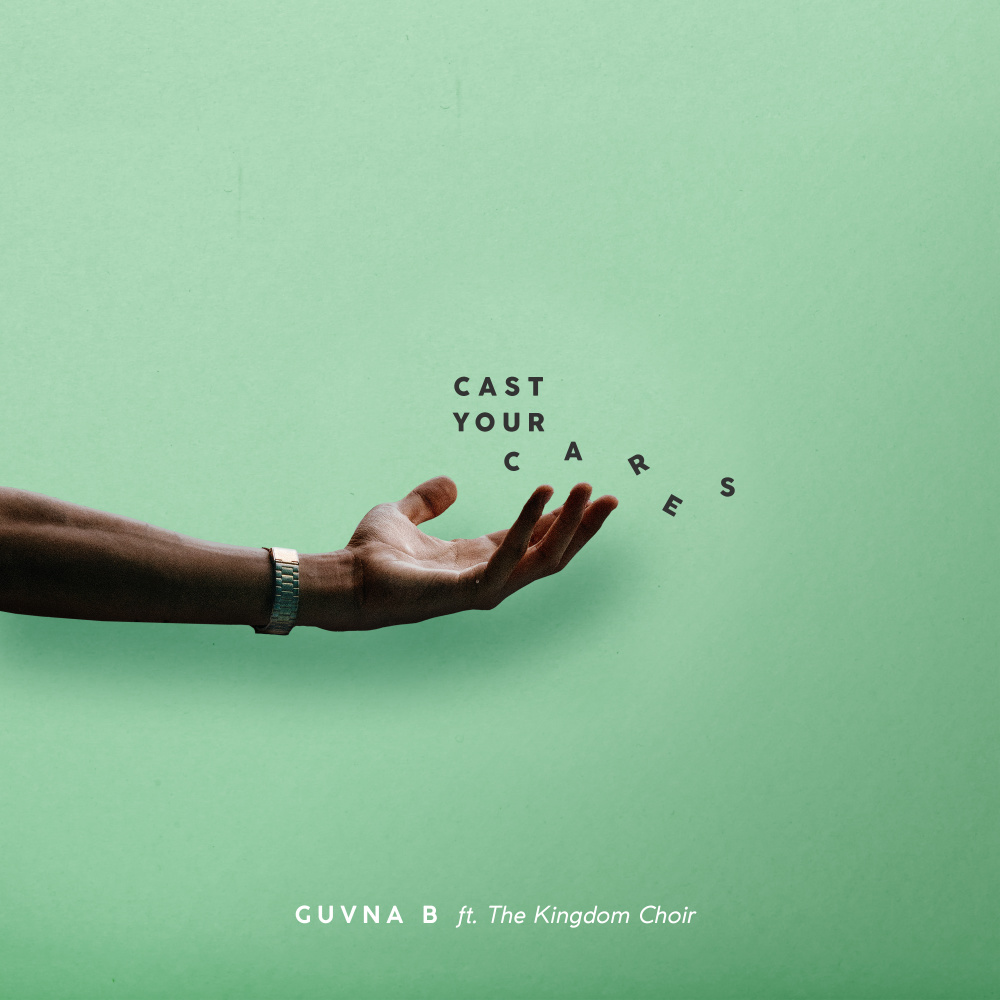 Cast Your Cares (feat. The Kingdom Choir) (Radio Edit)