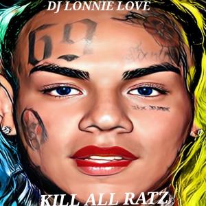 Album Kill All Ratz II (Explicit) from DJ Lonnie Love