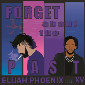 XV的專輯Forget About the Past (feat. XV) [Explicit]