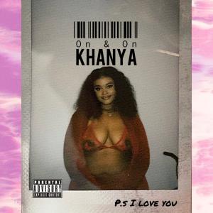 收聽Khanya的On & On (Explicit)歌詞歌曲