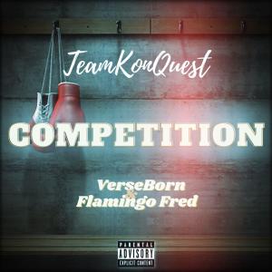 收聽Konquest的Competition (Explicit)歌詞歌曲