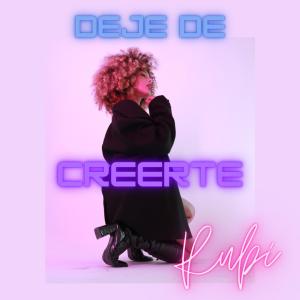 Rubi的專輯Deje de creerte