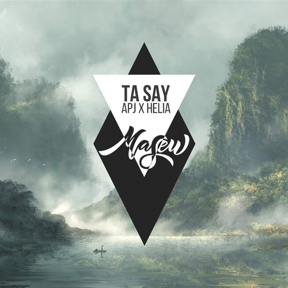 Ta Say (feat. APJ, Helia)
