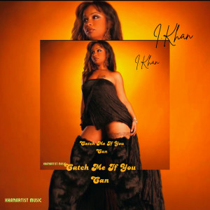Listen to Catch Me If You Can song with lyrics from I. Khan