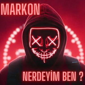 收聽markon的Nerdeyim Ben? (Explicit)歌詞歌曲