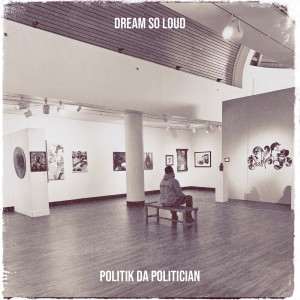Album Dream so Loud (Explicit) from 