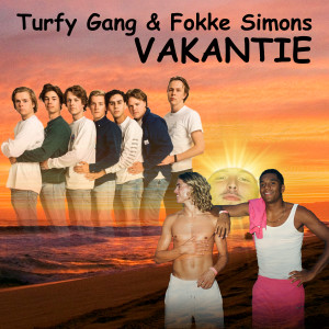 收聽Turfy Gang的Vakantie歌詞歌曲