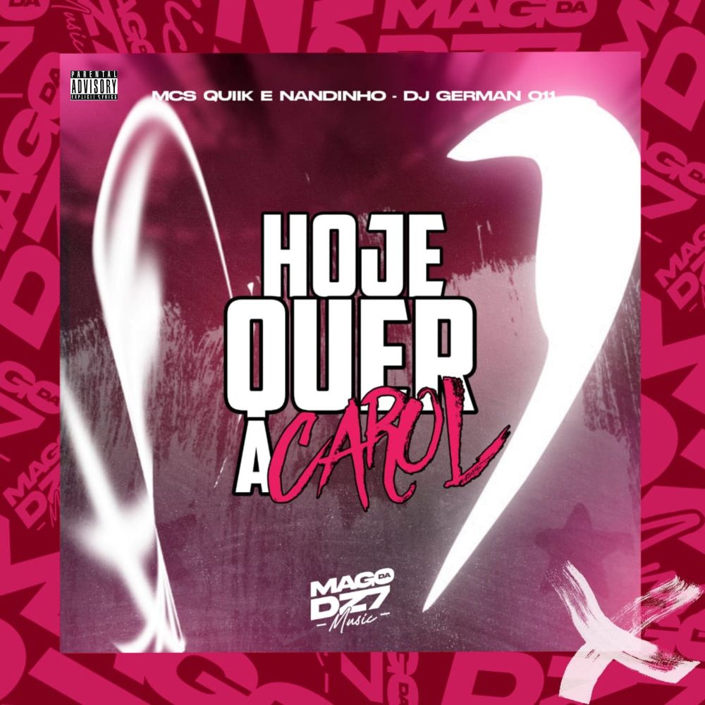 Hoje Quer a Carol (Explicit)