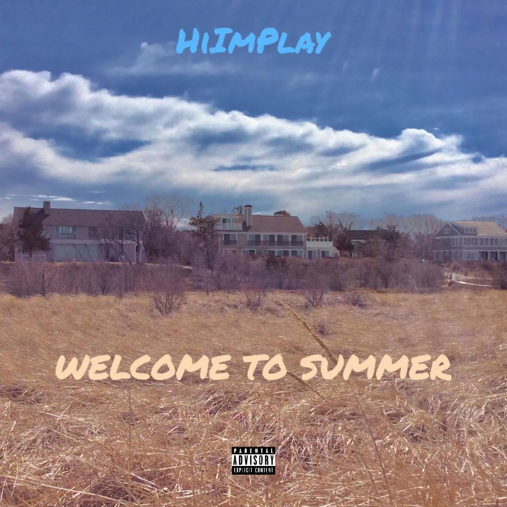 WELCOME TO SUMMER MIXTAPE! (Explicit)