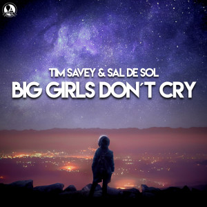 Dengarkan Big Girls Don´t Cry (Pulsedriver Remix) lagu dari Tim Savey dengan lirik