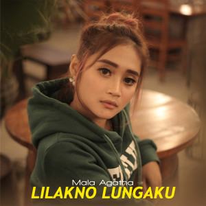 收听Mala Agatha的Lilakno Lungaku歌词歌曲