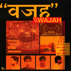 收聽Abhishek Roy的Wajah歌詞歌曲