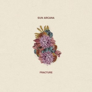 收聽Sun Arcana的Fracture歌詞歌曲