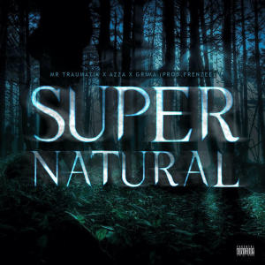 อัลบัม Super Natural (Explicit) ศิลปิน Grima x Azza