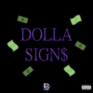 收聽BennZ的DOLLA SIGN$ (feat. Prod. QuaXaR) (Explicit)歌詞歌曲