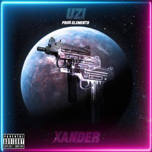 ดาวน์โหลดและฟังเพลง Uzi (Explicit) พร้อมเนื้อเพลงจาก Xander