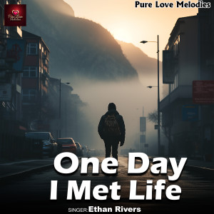 Listen to One Day I Met Life song with lyrics from Ethan Rivers