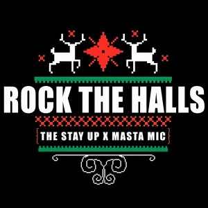 收聽The Stay Up 許懷欣的Rock The Halls (Single Version)歌詞歌曲