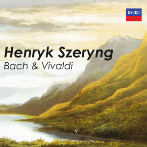 亨裏克·謝林的專輯Henryk Szeryng: Bach & Vivaldi