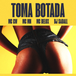 Album Toma Botada (Explicit) oleh MC GW