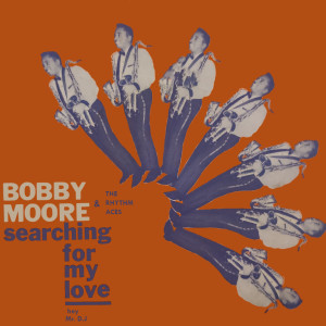 อัลบัม Boby Moore-Searching For My Love (1960) ศิลปิน Bobby Moore
