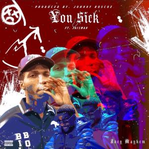 Joey Mayhem的專輯You $ick (feat. Jaiswan) (Explicit)