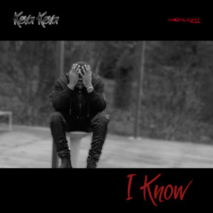 收聽Keva Keva的I Know (Instrumental)歌詞歌曲