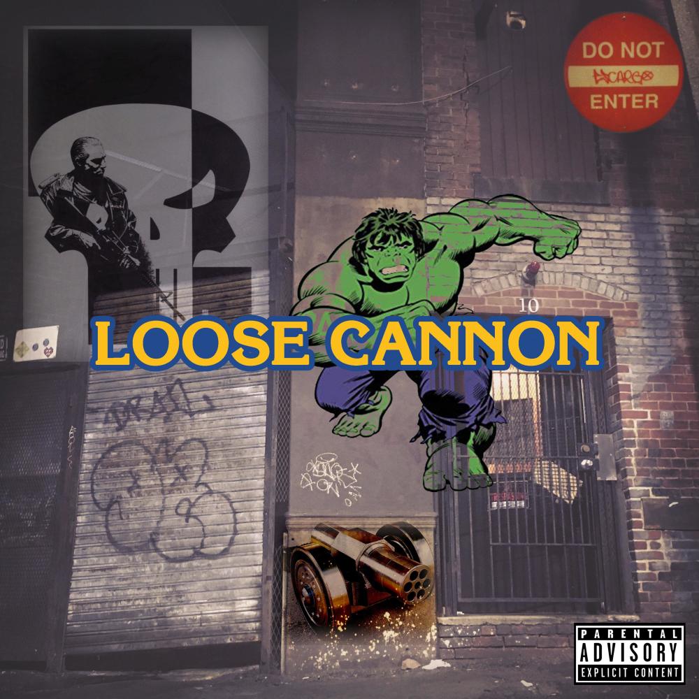 Loose Cannon (Explicit)