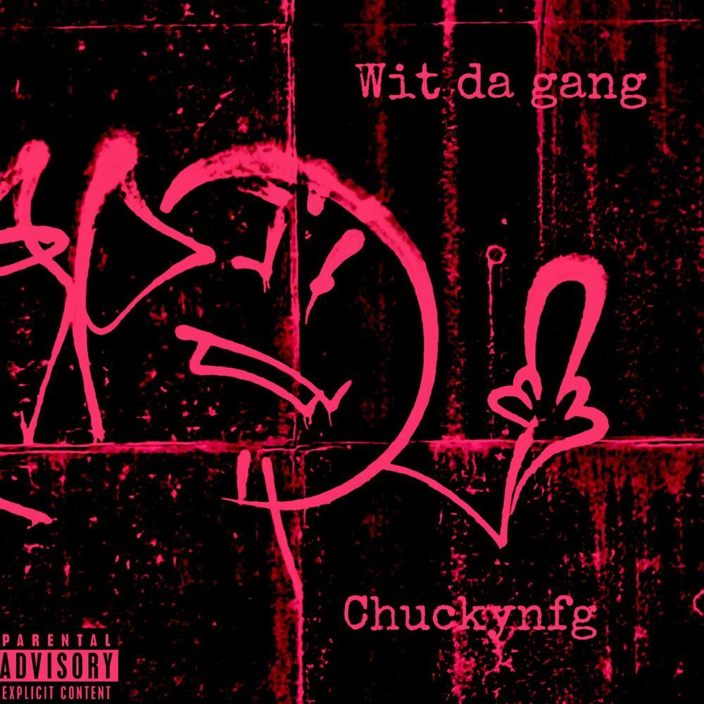 Wit Da Gang (Explicit)