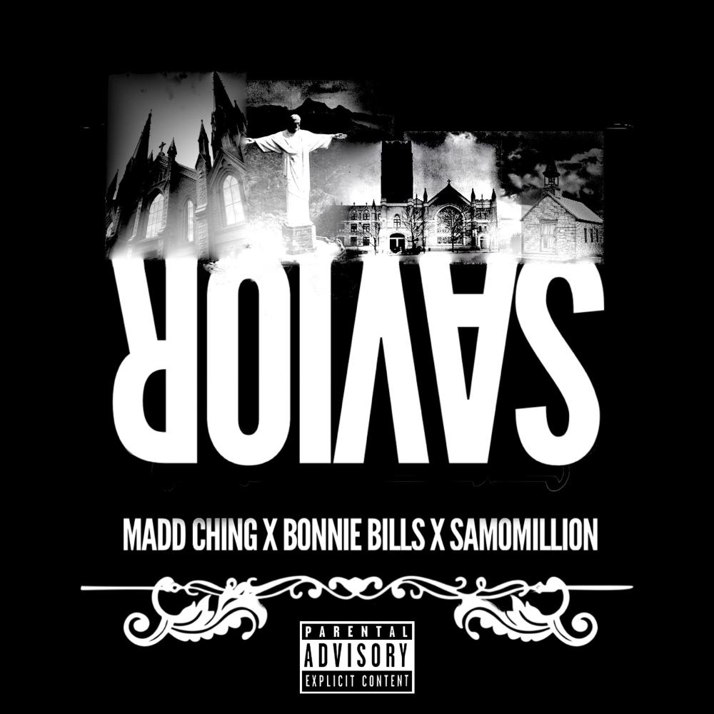 Savior (feat. Bonnie Bills & SamoMillion) (Explicit)