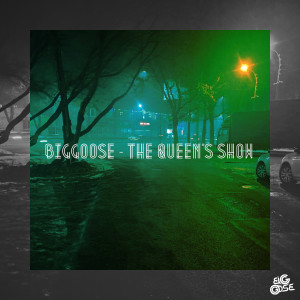 Album The Queen's Show from Biggoose