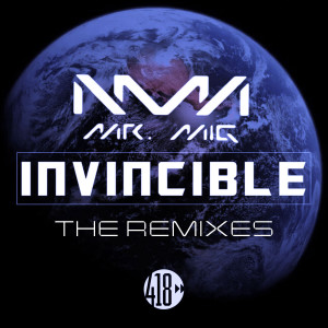 收聽Mr. Mig的Invincible (Funk Specialists UK Radio Edit)歌詞歌曲