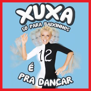 ดาวน์โหลดและฟังเพลง Sonhando Dá Pra Dançar พร้อมเนื้อเพลงจาก Xuxa