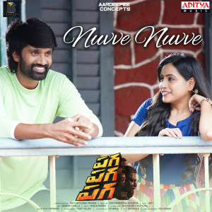 Listen to Nuvve Nuvve (From "Paga Paga Paga") song with lyrics from Nutana Mohan