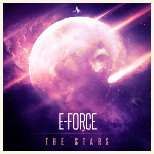 Dengarkan The Stars lagu dari E-Force dengan lirik