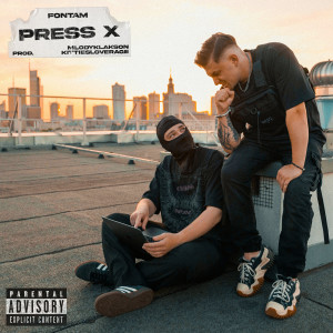 FonTam的專輯PRESS X (Explicit)