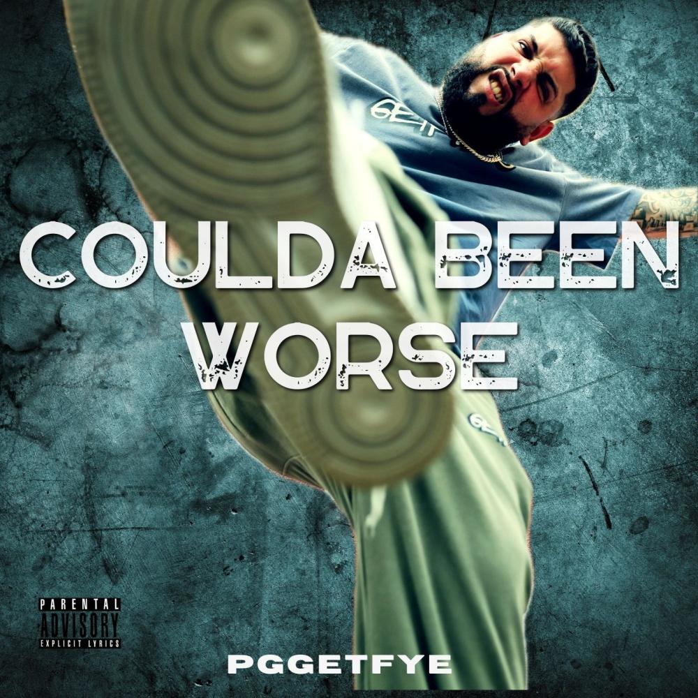 Coulda been worse (Explicit)