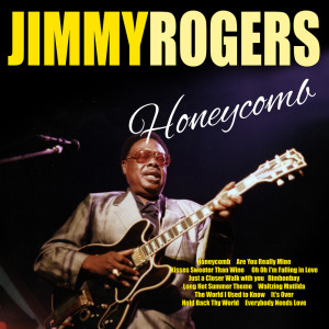 Jimmy Rogers的專輯Honeycomb