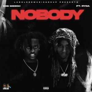 Dengarkan lagu Nobody (Explicit) nyanyian Sobmeech dengan lirik