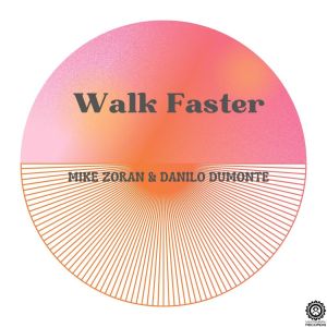 ดาวน์โหลดและฟังเพลง Walk Faster พร้อมเนื้อเพลงจาก Mike Zoran