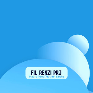 收听Fil Renzi Prj的Madre Terra (Radio Cut)歌词歌曲