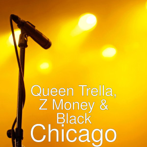 Queen Trella的專輯Chicago
