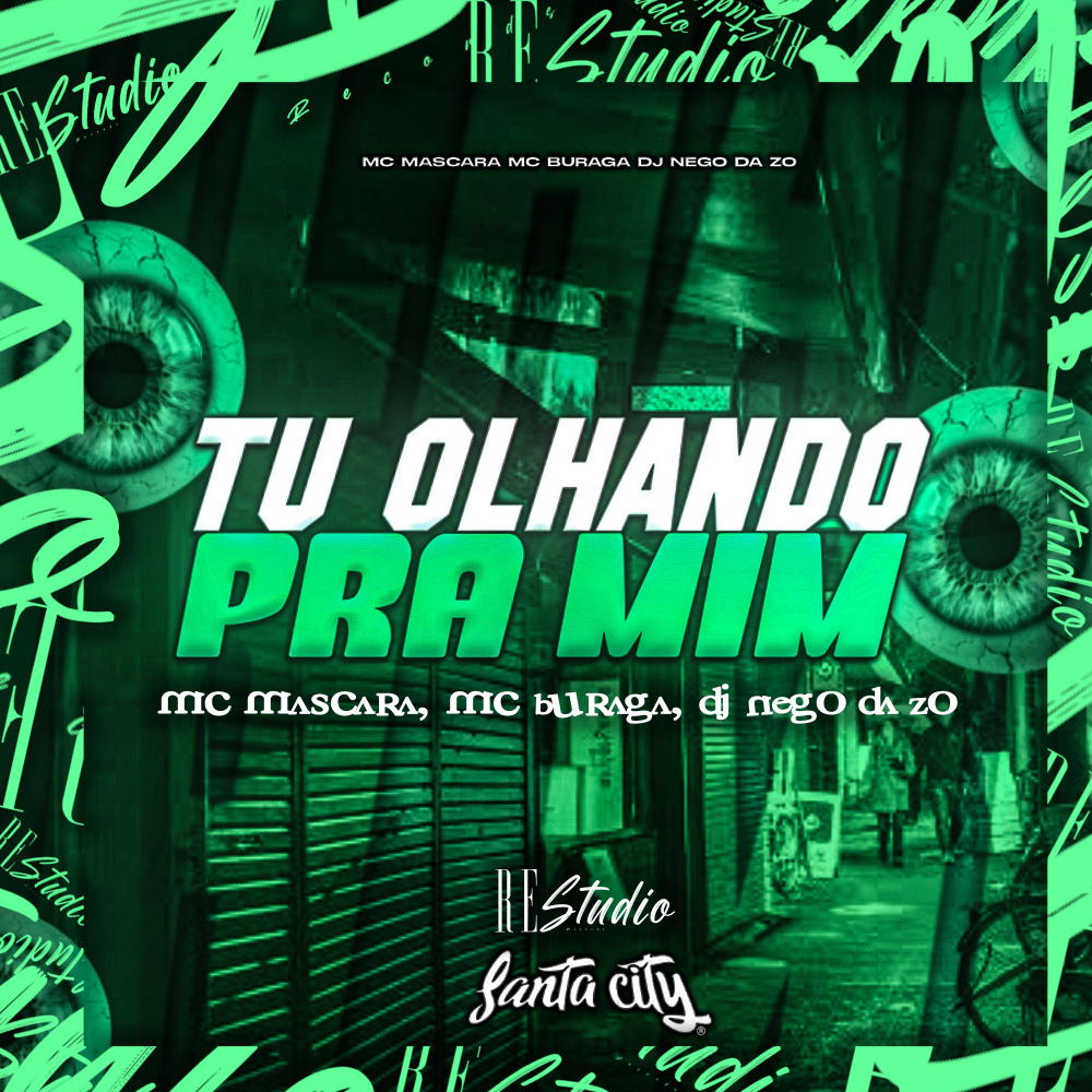 Tu Olhando pra Mim (Explicit)