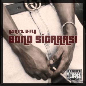 LESH的專輯Bond Sigarası (feat. B-Fly) (Explicit)