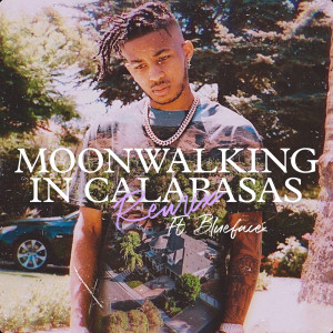 收聽DDG的Moonwalking in Calabasas (Remix)歌詞歌曲