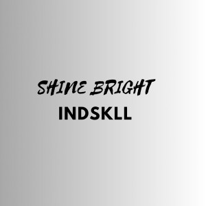 Album Shine Bright from Indskll