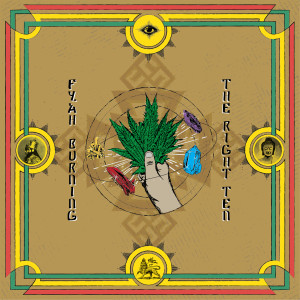 The Right Ten dari Fyah Burning